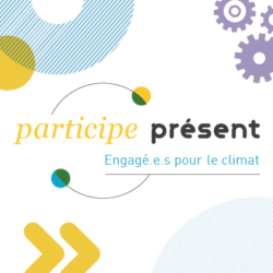 Découvrez « Participe présent », notre nouveau programme pour favoriser l’implication des jeunes dans la lutte contre le réchauffement climatique